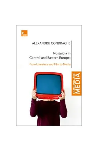 Nostalgia in Central and Eastern Europe