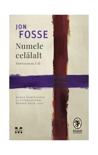Numele celălalt. Septologie I-II