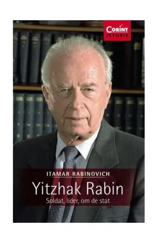 Yitzhak Rabin. Soldat, lider, om de stat