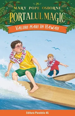 Portalul magic. Valuri mari în Hawaii (Vol. 24)