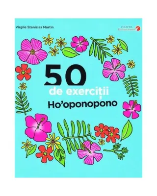 50 de exerciții Ho'oponopono