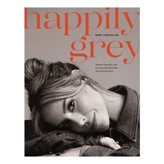 Happily Grey
