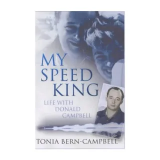 My Speed King Life with Donald Campbell
