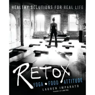 RETOX: YOGA*FOOD*ATTITUDE