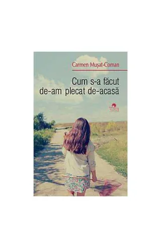 Cum s-a făcut de-am plecat de-acasă