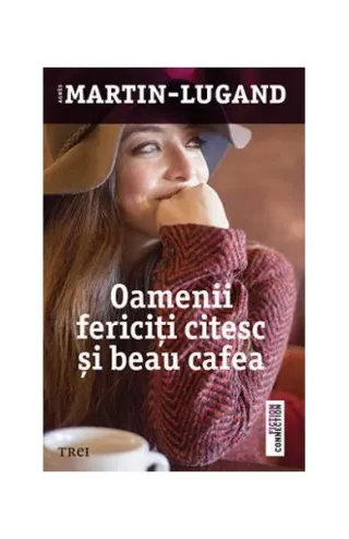 Oamenii fericiţi citesc şi beau cafea