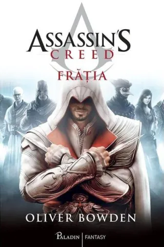 Frăția. Assassin's Creed (Vol. 2)