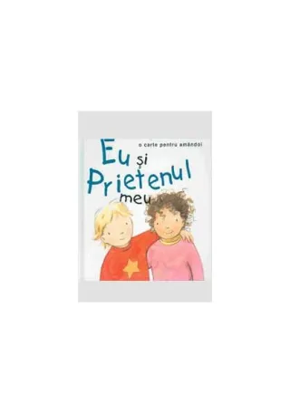 Eu şi prietenul meu