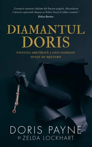 Diamantul Doris. Povestea adevărată a unei faimoase hoațe de bijuterii