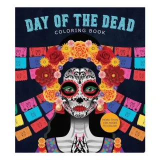 Day Of The Dead Coloring Book: More Than 100 Pages(...)