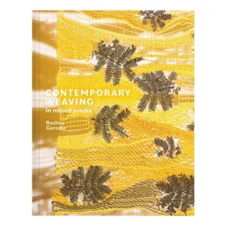 Contemporary Weaving In Mixed Media