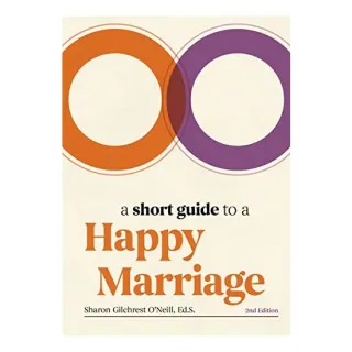 Short Guide to a Happy Marriage, 2nd Edition