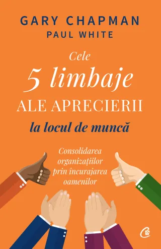 Cele cinci limbaje ale aprecierii la locul de muncă