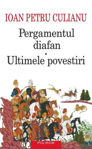 Pergamentul diafan. Ultimele povestiri
