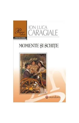 Momente și schițe