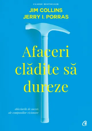 Afaceri clădite să dureze