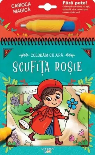 Colorăm cu apă. Scufița roșie
