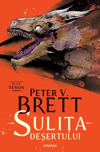 Sulița deșertului (Seria DEMON, partea a II-a)