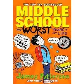 The Worst Years Of My Life Middle School