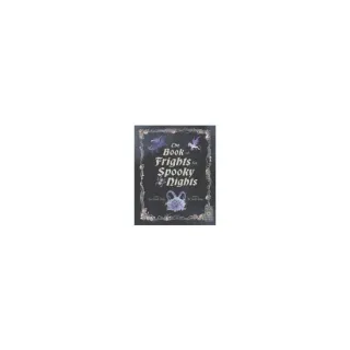 The Book of Frights for Spooky Nights