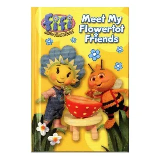 Meet My Flowertot Friends