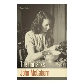 The barracks, John McGahern
