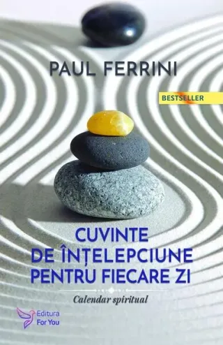 Cuvinte de înțelepciune pentru fiecare zi