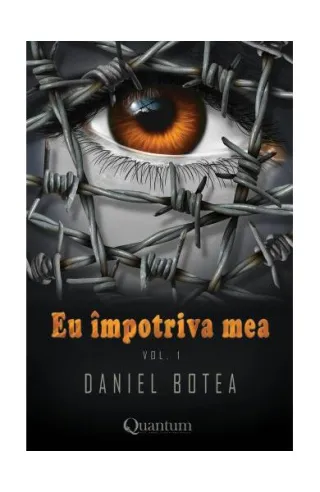 Eu impotriva mea (Vol.1)