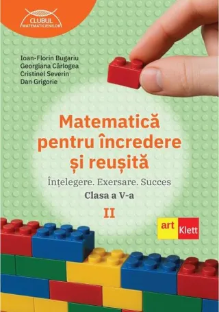 Matematică pentru încredere și reușită. Partea a II-a. Clasa a V-a
