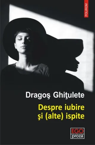 Despre iubire și (alte) ispite