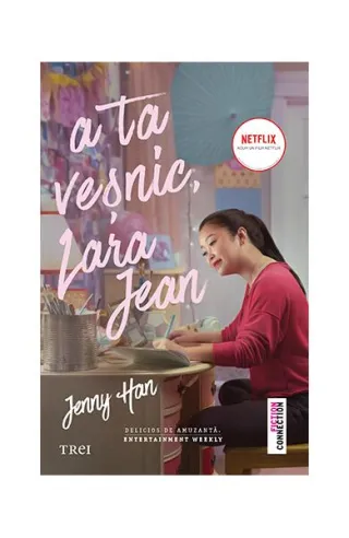 A ta veșnic, Lara Jean (ediție tie-in)