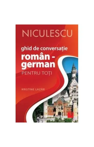 Ghid de conversaţie român-german pentru toţi