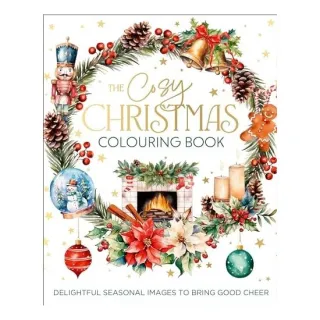 The Cosy Christmas Colouring Book Delightful Images for Seasonal Cheer