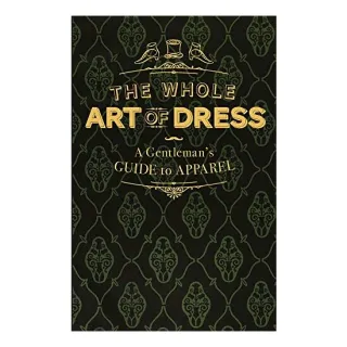 The Whole Art of Dress