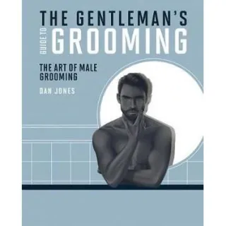 The Gentleman's Guide to Grooming