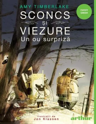 Sconcs și viezure. Un ou surpriză (Vol. 2)