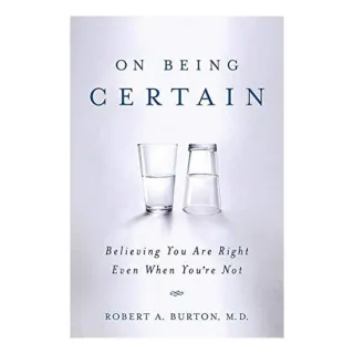 ON BEING CERTAIN