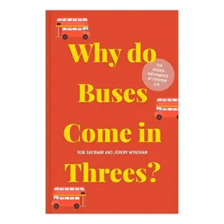 Why Do Buses Come in Threes?