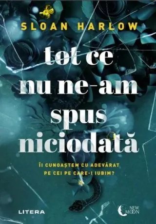 Tot ce nu ne-am spus niciodată