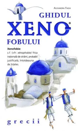 Ghidul xenofobului - grecii