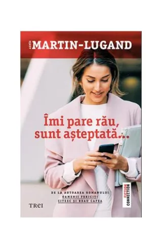 Îmi pare rău, sunt așteptată