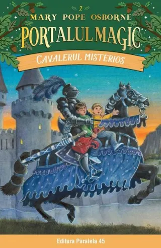 Portalul magic. Cavalerul misterios (Vol. 2)