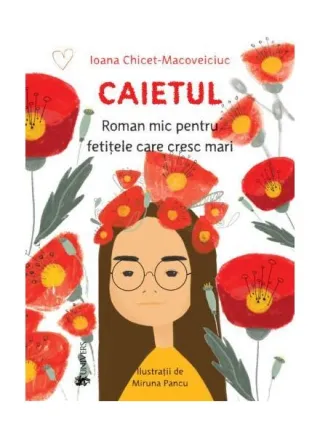Caietul, roman mic pentru fetițele care cresc mari