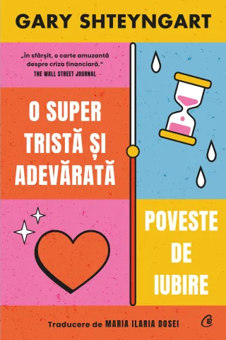 O super tristă și adevărată poveste de iubire