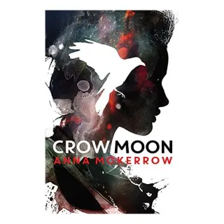 Crow Moon, Anna McKerrow