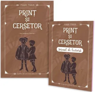 Prinț și cerșetor + jurnal de lectură