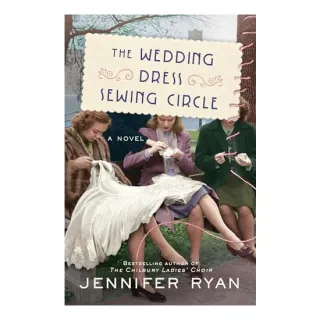 Wedding Dress Sewing Circle, Jennifer Ryan