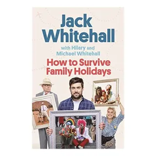 How to Survive Family Holidays
