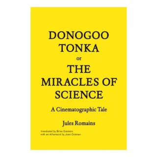 Donogootonka Or The Miracles Of Science A Cinematographic Tale
