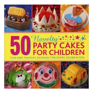 50 Novelty Party Cakes for Children